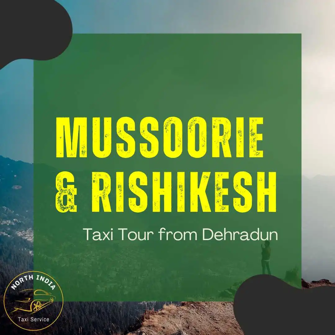 6-day Haridwar Rishikesh & Mussoorie Taxi Tour from Dehradun