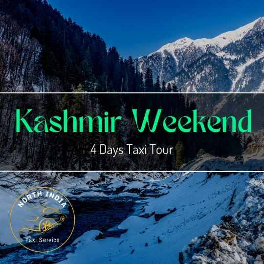 kashmir taxi sevice, taxi service in srinagar, kashmir weekend taxi tour